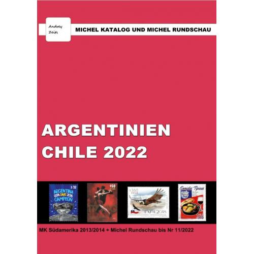 Каталог Michel + Rundschau 2022. Аргентина, Чили *PDF