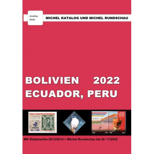 Каталог Michel + Rundschau 2022. Боливия, Эквадор, Перу *PDF