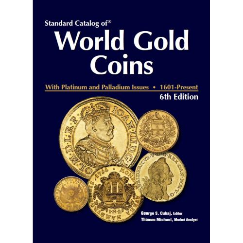 KRAUSE 2009 Standard Catalog of World Gold Coins with Platinum and Palladium 1601-Present, 6th *PDF