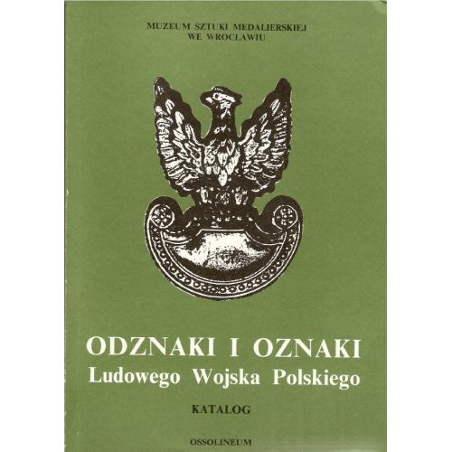 Mieczyslaw Wełna. Odznaki i oznaki Ludowego Wojska Polskiego (1989) *PDF