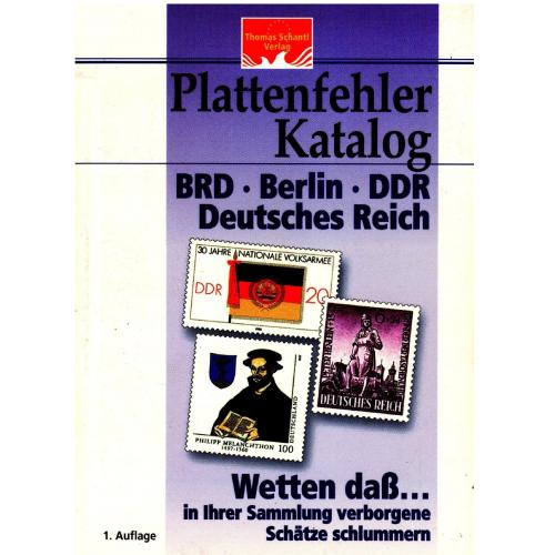 Plattenfehlerkatalog. BRD, Berlin, DDR, Deutsches Reich / Каталог ошибок на марках (1998) *PDF