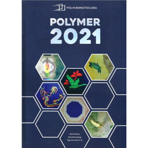 POLYMER 2021 Каталог Полимерных банкнот мира *PDF