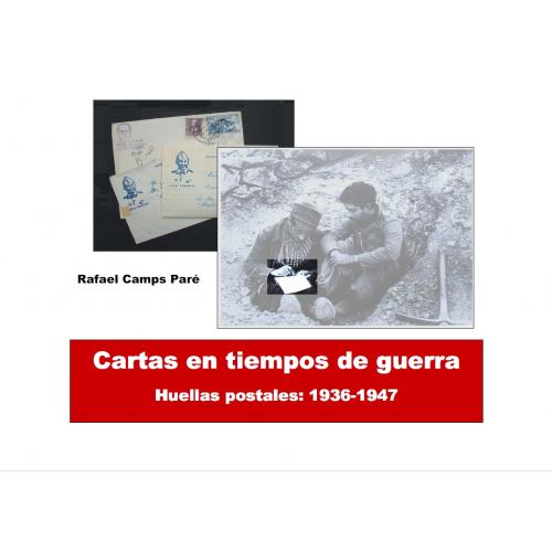 Rafael Paré. Cartas en tiempos de guerra Huellas postales 1936-1947 *PDF