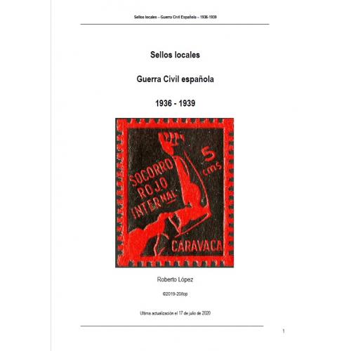 Roberto López. Sellos locales. Guerra Civil española 1936-1939 (2020) *PDF