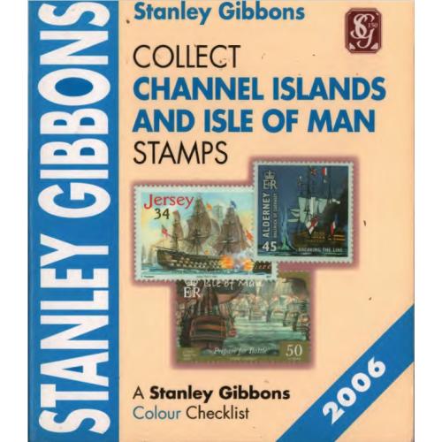Stanley Gibbons. Channel Islands and Isle of Man / Нормандские острова и остров Мэн (2006) *PDF