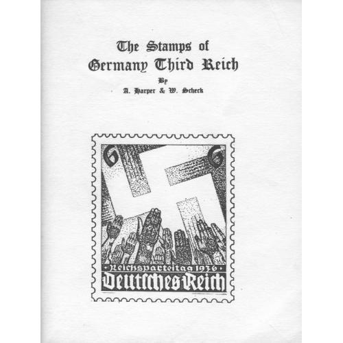 The Stamps of Germany Third Reich. A. Harper &amp; W. Scheck. Каталог (1966) *PDF