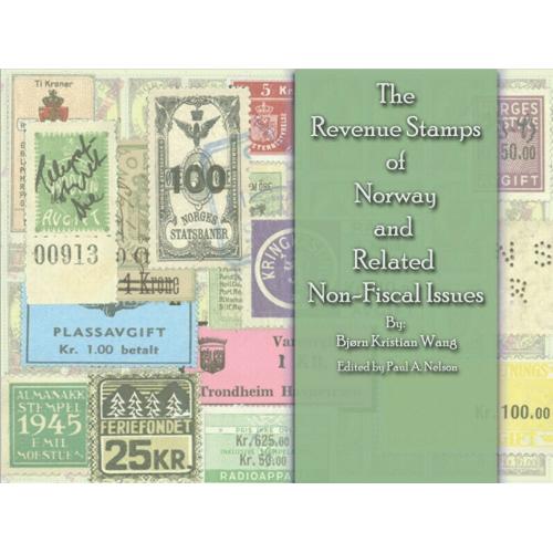 Wang B.K. The revenue stamps of Norway and related non-fiscal issues (2007) *PDF