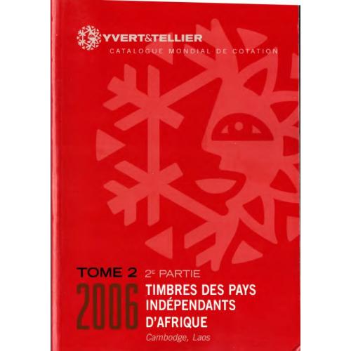 Yver&amp;Tellier. T.2 Timbres des pays independants d'Afrique. Partie 2 (2006) *PDF