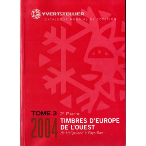Yver&amp;Tellier. T.3 Timbres d'Europe de l'ouest. Partie 2 (2004) *PDF