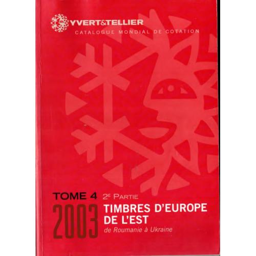 Yver&amp;Tellier. T.4 Timbres d'Europe de l'est 2re partie (2003) *PDF