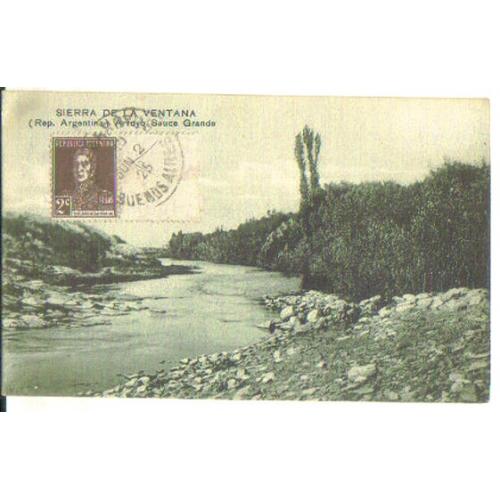 Аргентина Sierra de la Ventana. Arroyo Sauce Grand прошла почту 1925, штемпель