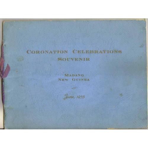 памятный альбом Коронации Елизаветы 2 празднование. Madang June 1953 Новая Зеландия