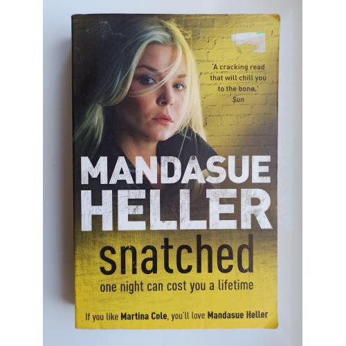 Snatched - Mandasue Heller -