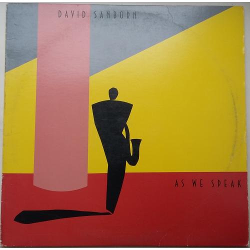 DAVID SANBORN As We Speak LP VG++