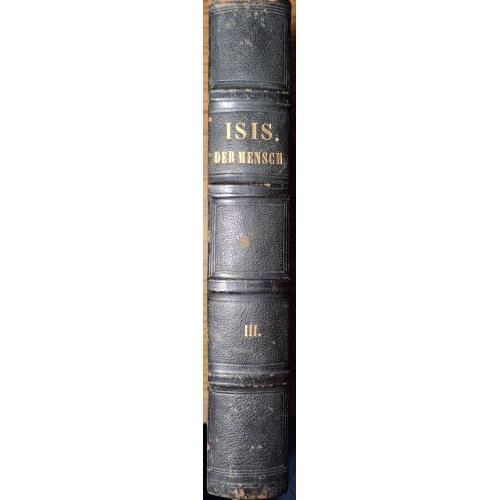 219.65 Изида.Человек и мир.Кристиан Раденхаузен. 1871. ISIS. Der Mensch and die Welt