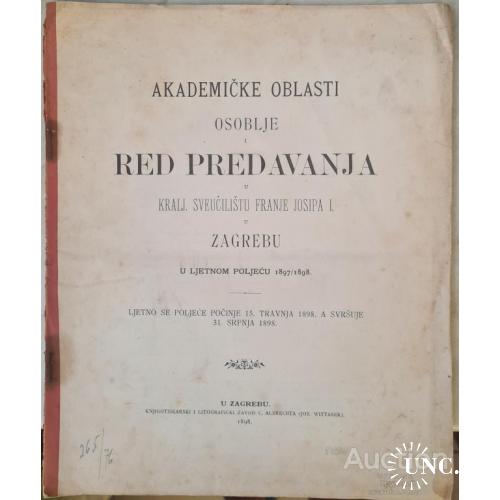 2455.4 Akademicke oblasti osoblje i Red Predavanja u Zagrebu 1897-1898tranja-srpnja