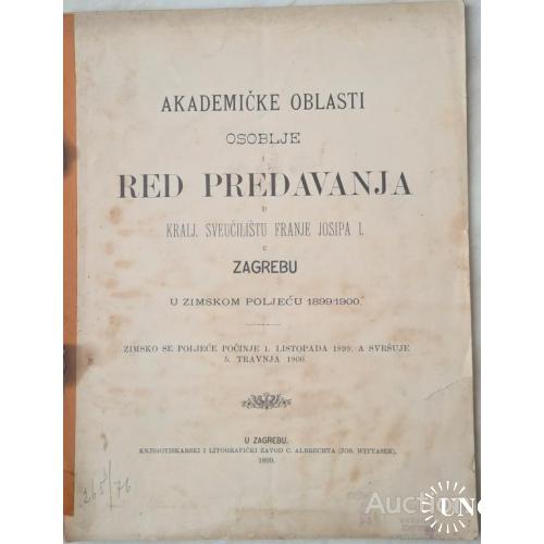 2458.4 Akademicke oblasti osoblje i Red Predavanja u Zagrebu 1899-1900.1 Listopada-5travnja
