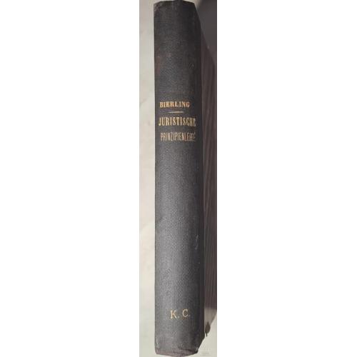 2538.45  Juristische Prinzipienlehre 1911г. Bierling Эрнст Рудольф Бирлинг. Принципы права.