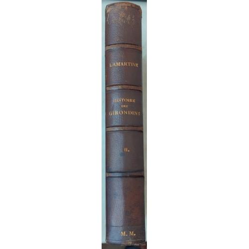 2665.47 История жирондистов Т. 2, LAMARTINE. Histoire des Girondins.1860 г.