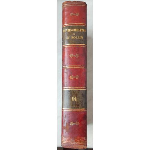 2690.47 Полное собрание сочинений Ч. Роллена,1868.Œuvres complètes completes Dr Ch. Rollin t.14