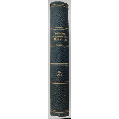 275.67   Микроскопия. Zeitschrift fur wissenschaftliche Mikroskopie, Dr. W.J. Behrens 1894 г. t.11.