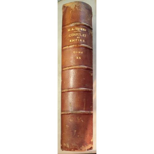 2770.50 История Консульства и Империи,Thiers.1845.Histoire du Consulat et de L'EmpireT.20