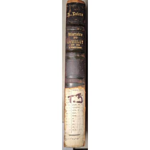 2780.51 История Консульства и Империи,Thiers.1862.Histoire du Consulat et de L'EmpireT.3