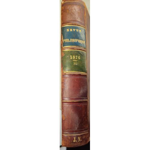 2842.53 Философское обозрение Франции и зарубежья. Revue Philosophiqique 1876 г. t.2