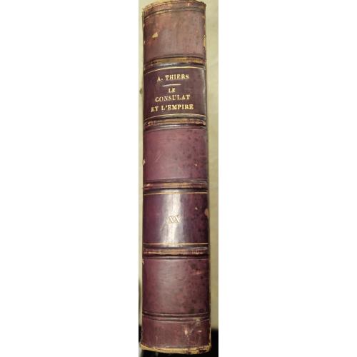 2884.54 История Консульства и Империи,Thiers.1862.Histoire du Consulat et de L'EmpireT.20