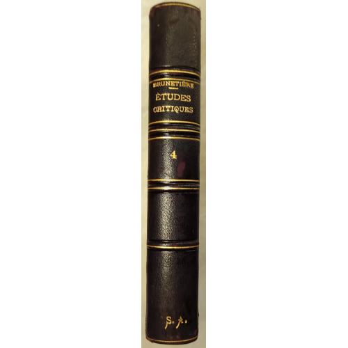 2897.54 Критические этюды по истории французской литературы Фердинанд Брюнетьер . Etudes Critiques