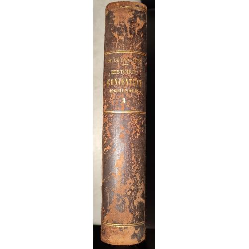 3024.57 История Национальнoго собрания. Histoire de la Convention. Barante nationale. t.3 1852.