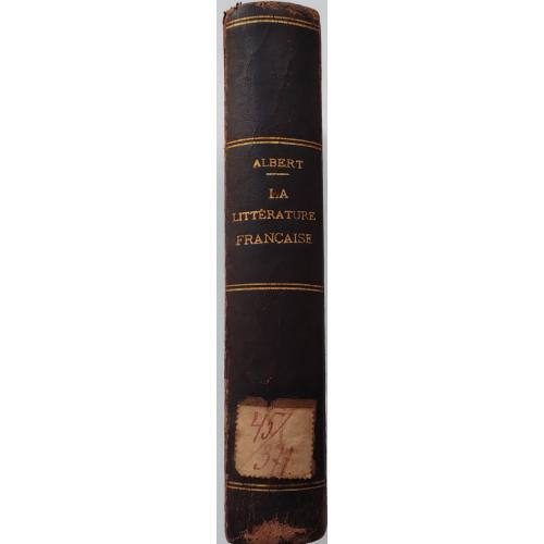 303.68 Французская литература 18 века.1886.Albert. La Literature Francaise au XVIll'-siecle.