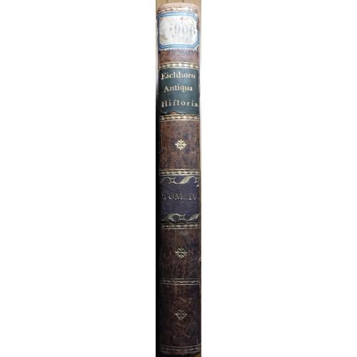 340.69 Древняя История 1812 г. Eichhorn Antoqua Historia, Tom. IV.