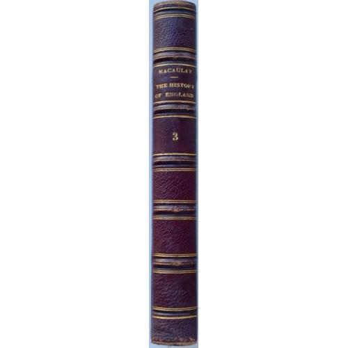 355.69 История Англии.Маколей1886 Macaulav's History of England. vol. 3.