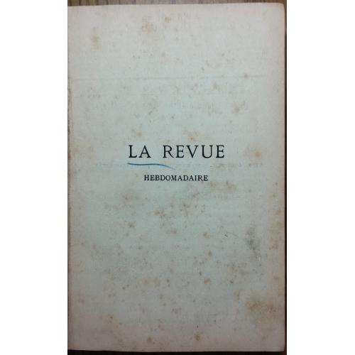 387.70 Еженедельный обзор, La Revue. Hebdomadaire 1899 г.
