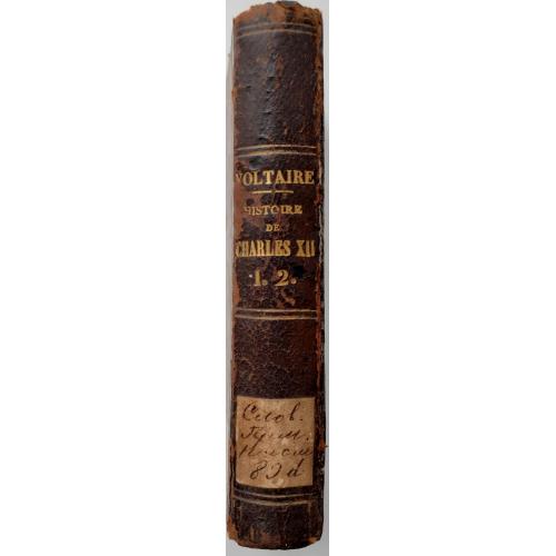 420.70 История Чарльза ХIl, 1879, roi de suede par Voltaire de Charles XII.