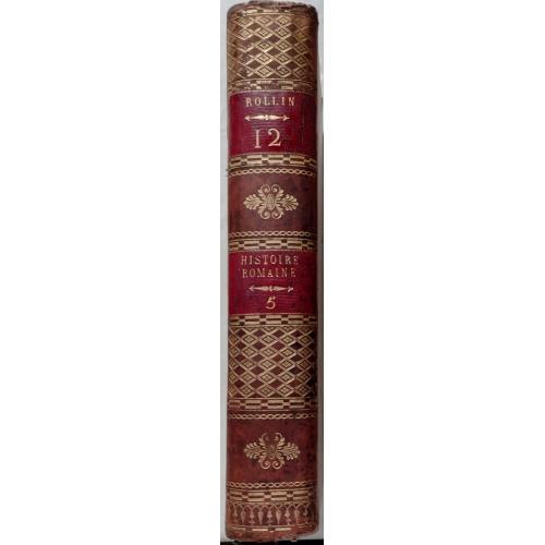68.62 Histoire RomaineПолное собрание сочинений Ч. Роллена,1868.Œuvres complètes completes t.12
