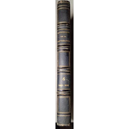 84.62  Словарь разговорной речи и аргументированное чтение 1856 г. Dictionnaire de la conversation