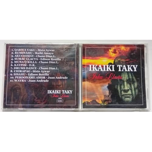 Ikaiki Taky - Inka Llakta 2009