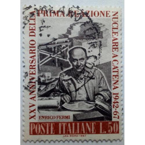 Италия 1967 Энрико Ферми, первая атомная реакция, гашеная