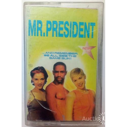 Mr.President - We See The Some Sun 1996