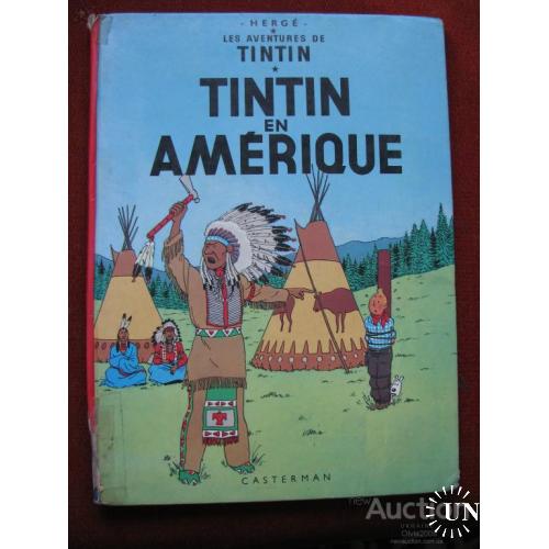 Бельгия Комикс Комиксы Tintin en Amerique 1966 на французском языке