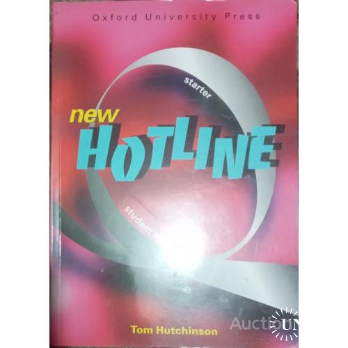 New Hotline Starter Student's Book [Oxford University Press] Tom Hutchinson 1998