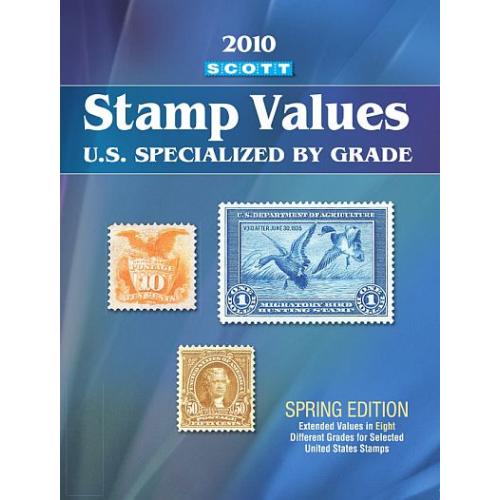 Scott - 2010 - Stamp Values U.S. Specialized by Grade - *.pdf