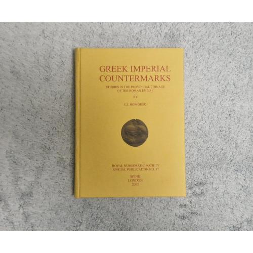 Greek Imperial Countermarks - C.J. Howgego (Греческие имперские монеты) 2005