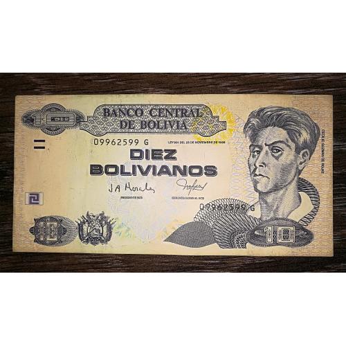 BOLIVIA Боливия 10 боливиано 2005 - 2009, 28 ноября 1986 подпись: Morales, Marinero Печать: FСO