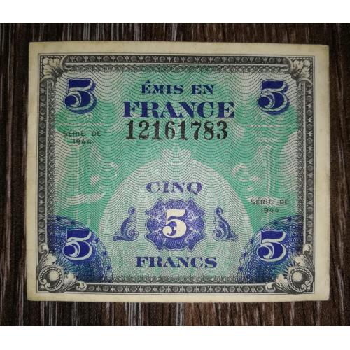 FRANCE Союзническая оккупация Франции 5 франков 1944. 1-й выпуск