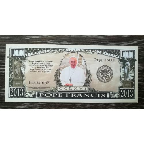 Pope Франциск Римський 1000000 доларів, сувенірна бона 2013