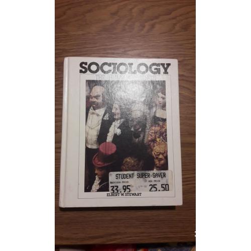 Elbert W. Stewart. Sociology. The Human Science. (Социология - на английском языке)