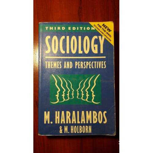 M.Haralambos, M. Holborn. Sociology. Themes and Perspectives (Социология - на английском языке)